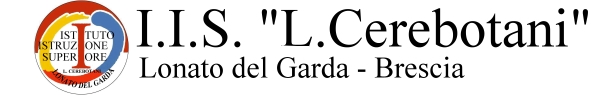 logo dell'Istituto Cerebotani e scritta I.I.S L.Cerebotani Lonato del Garda